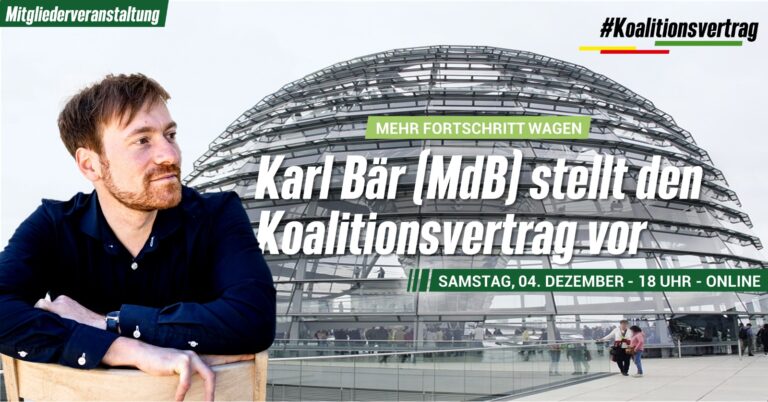 Für Mitglieder: Diskussion des Koalitionsvertrags mit unserem Bundestagsabgeordneten Karl Bär