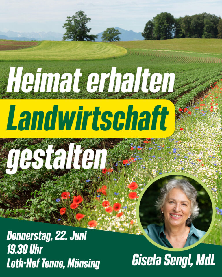 Heimat erhalten, Landwirtschaft gestalten mit Gisela Sengl