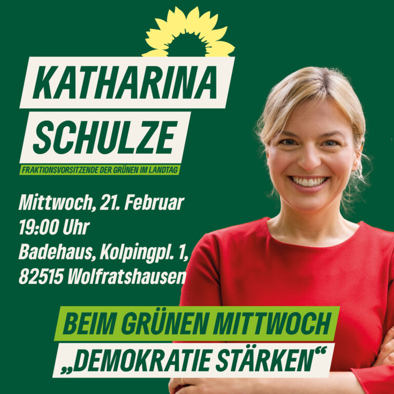 Grüner Lokalpolitischer Mittwoch – Katharina Schulze in Wolfratshausen