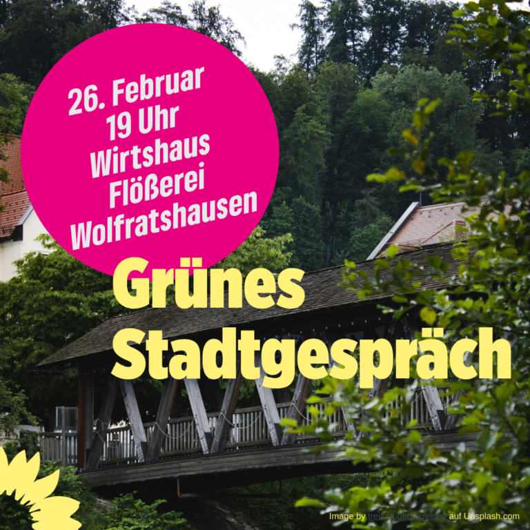 Grünes Stadtgespräch – 26. Februar 2025