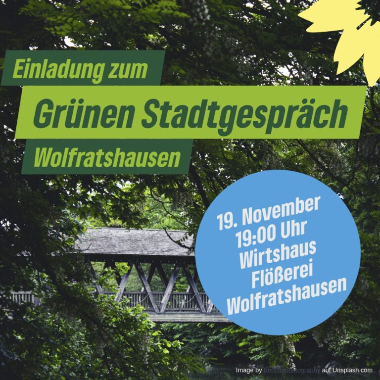 Grünes Stadtgespräch Wolfratshausen