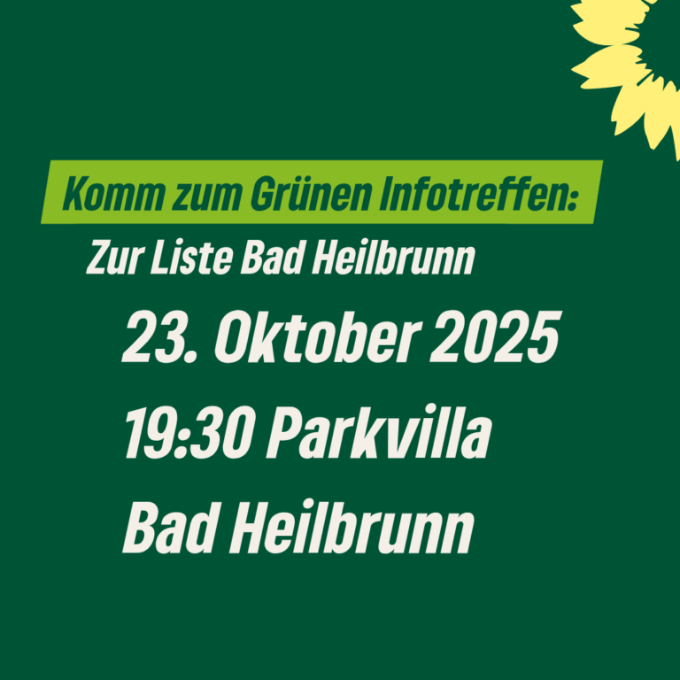 Info-Treffen zur Grünen Liste Bad Heilbrunn