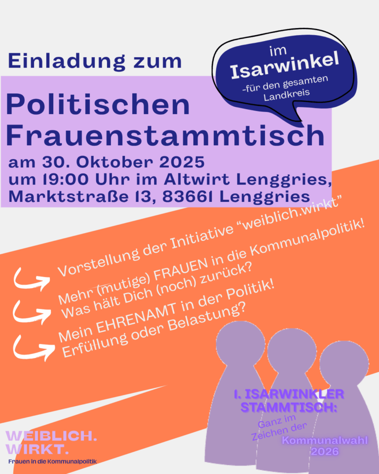 weiblich wirkt: Politischer Frauenstammtisch im Isarwinkel – am 30. Oktober in Lenggries