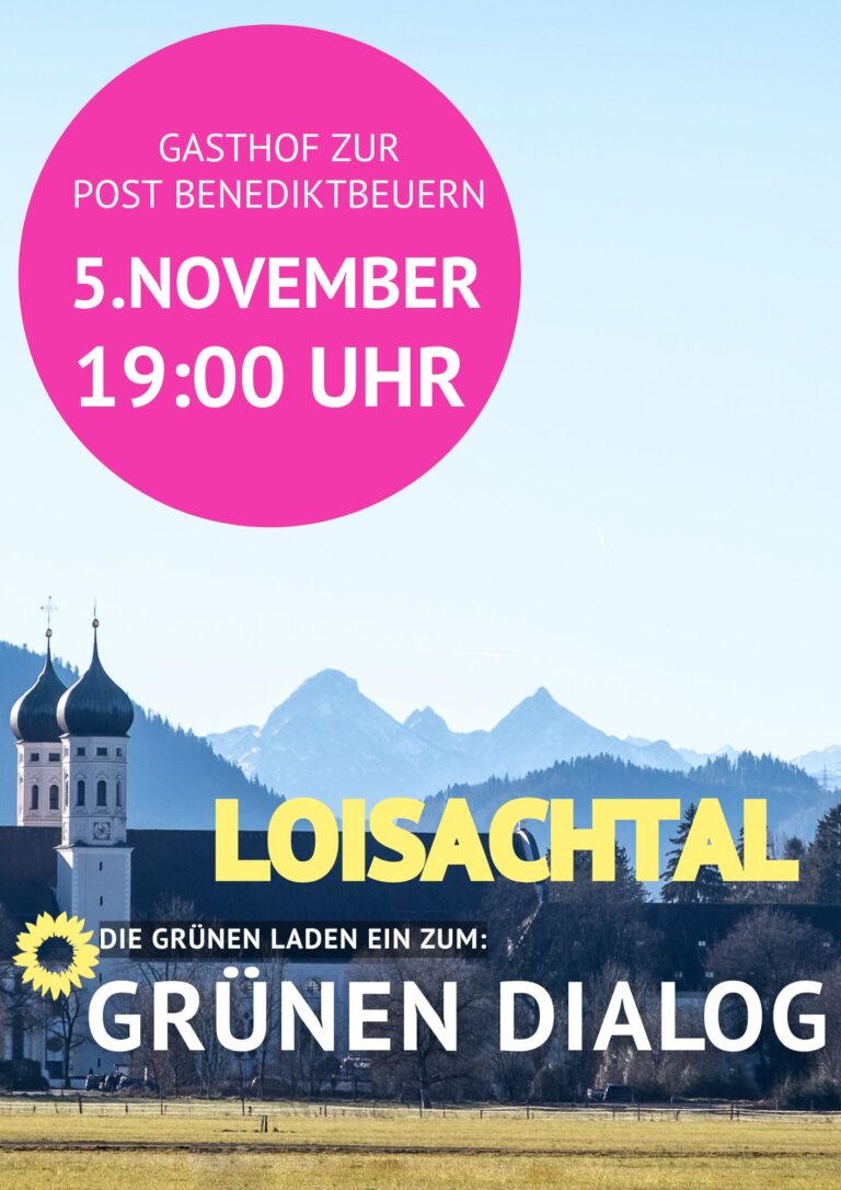 Grüner Dialog im Loisachtal – Gemeinsam für unsere Zukunft