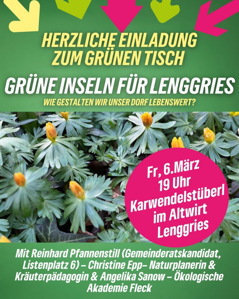 Grüne und blühende Inseln für Lenggries – Grüner Tisch am 06. März