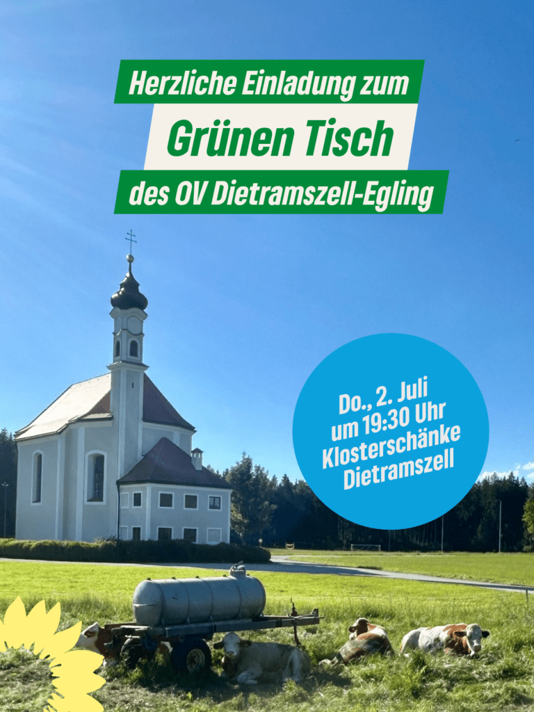 Grüne Dietramszell-Egling: Herzliche Einladung zum Stammtisch