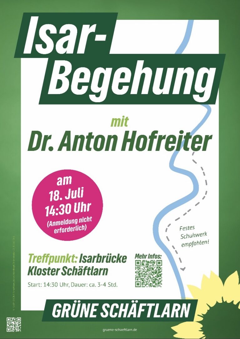 Isarbegehung mit Dr. Anton Hofreiter