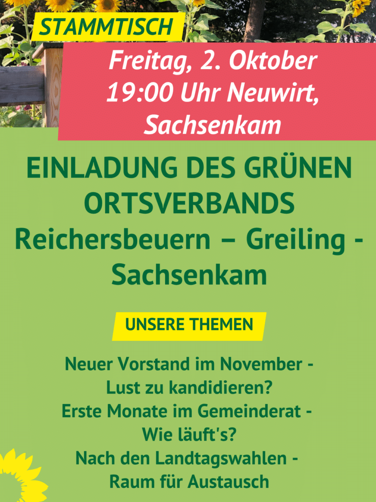 Ortsverband Reichersbeuern-Greiling-Sachsenkam lädt zum Grünen Stammtisch